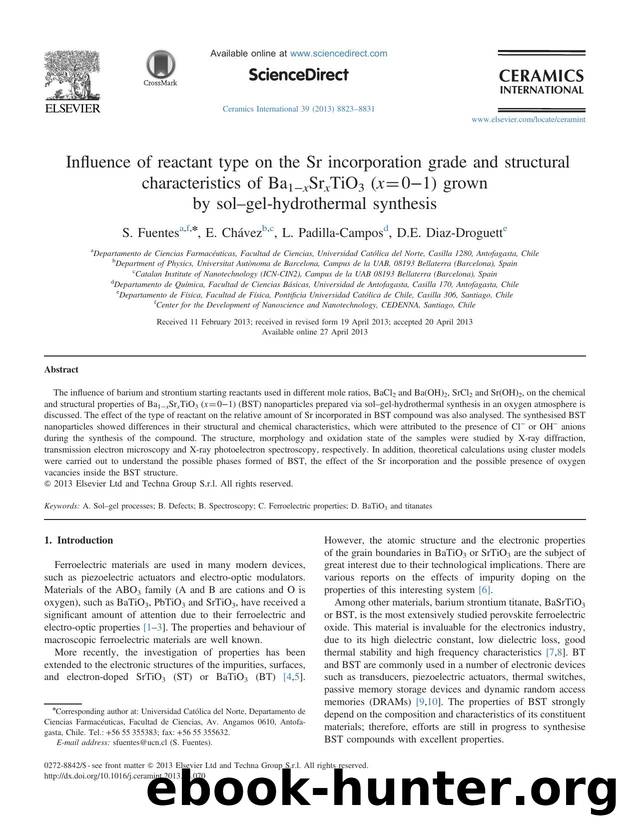 Influence of reactant type on the Sr incorporation grade and structural characteristics of Ba1âxSrxTiO3 (x=0â1) grown by solâgel-hydrothermal synthesis by S. Fuentes & E. Chávez & L. Padilla-Campos & D.E. Diaz-Droguett
