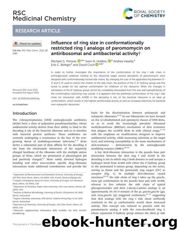 Influence of ring size in conformationally restricted ring I analogs of paromomycin on antiribosomal and antibacterial activity by Michael G. Pirrone & Sven N. Hobbie & Andrea Vasella & Erik C. Böttger & David Crich