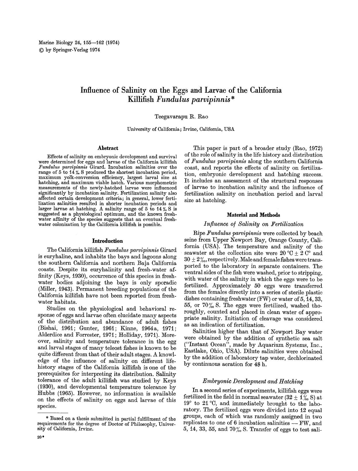Influence of salinity on the eggs and larvae of the California killifish <Emphasis Type="Italic">Fundulus parvipinnis<Emphasis> by Unknown