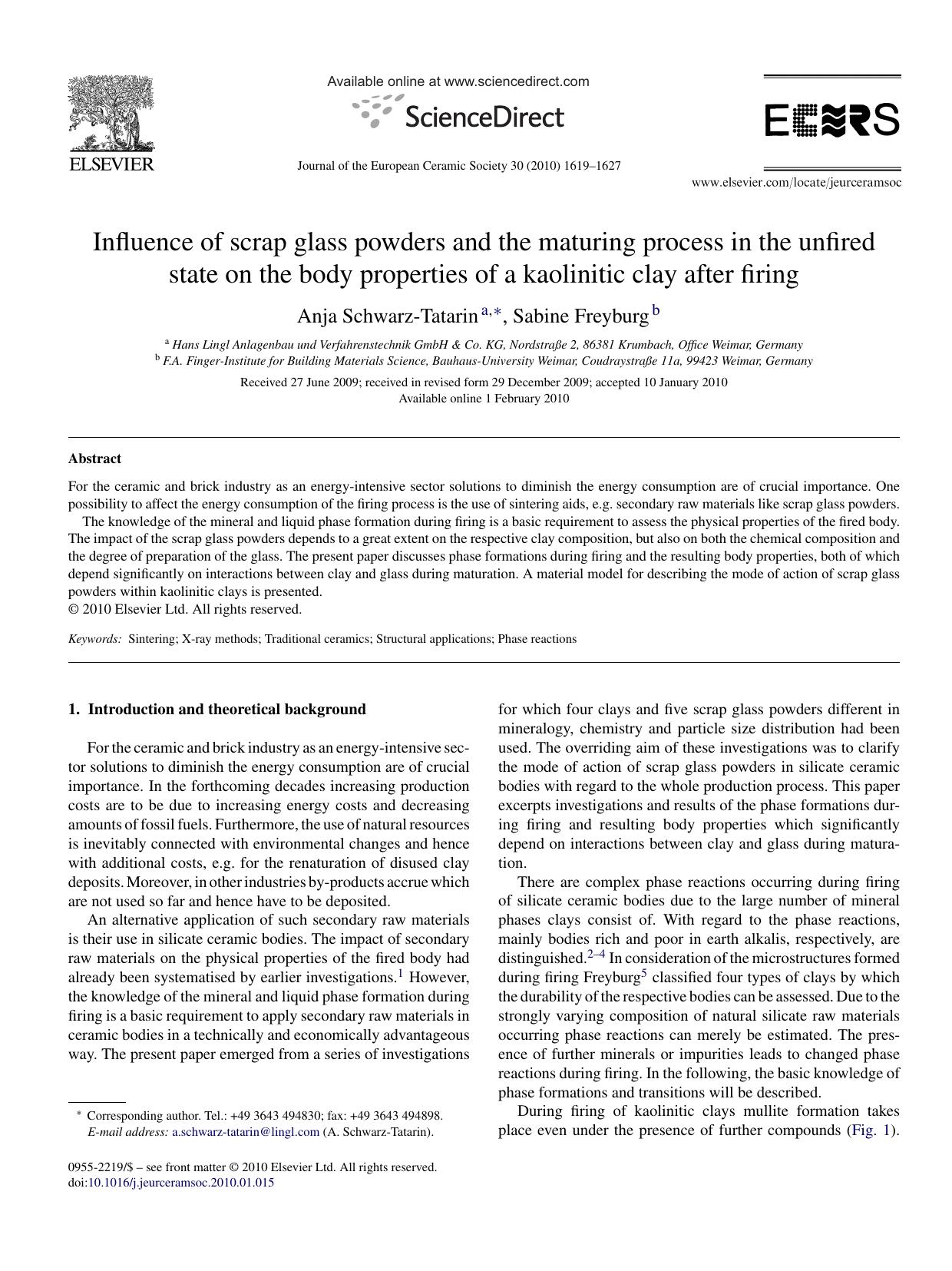 Influence of scrap glass powders and the maturing process in the unfired state on the body properties of a kaolinitic clay after firing by Anja Schwarz-Tatarin; Sabine Freyburg