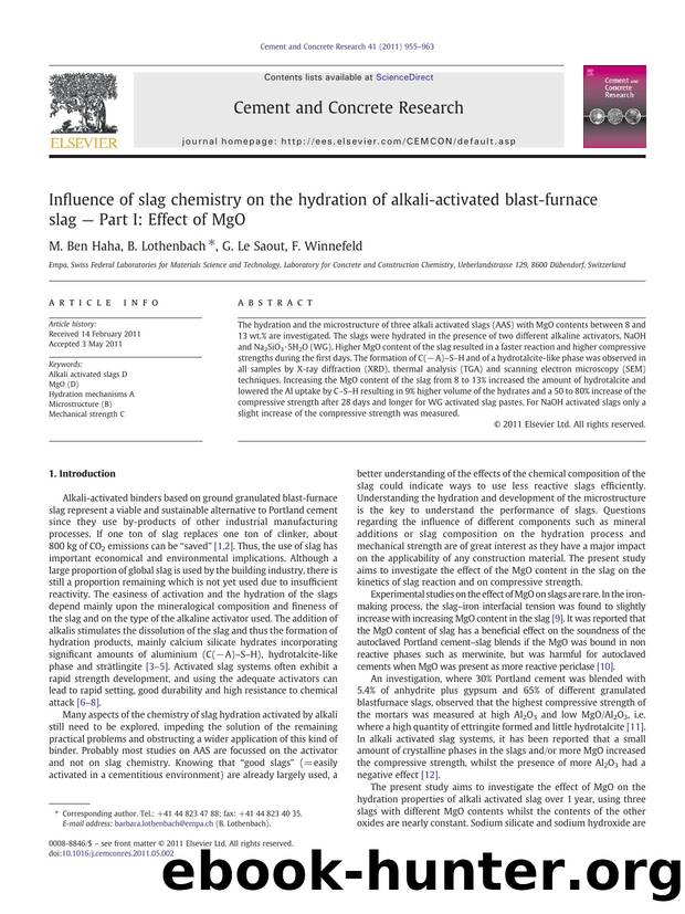 Influence of slag chemistry on the hydration of alkali-activated blast-furnace slag â Part I: Effect of MgO by M. Ben Haha & B. Lothenbach & G. Le Saout & F. Winnefeld
