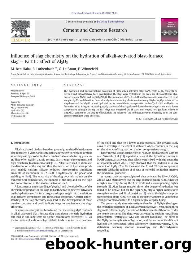 Influence of slag chemistry on the hydration of alkali-activated blast-furnace slag â Part II: Effect of Al2O3 by M. Ben Haha & B. Lothenbach & G. Le Saout & F. Winnefeld