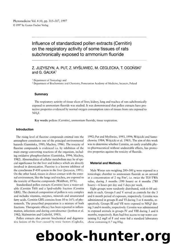 Influence of standardized pollen extracts (Cernitin) on the respiratory activity of some tissues of rats subchronically exposed to ammonium fluoride by Z. Juzyszyn & A. Put & Z. Myśliwiec & M. Ceglecka & T. Ogoński & G. Galka