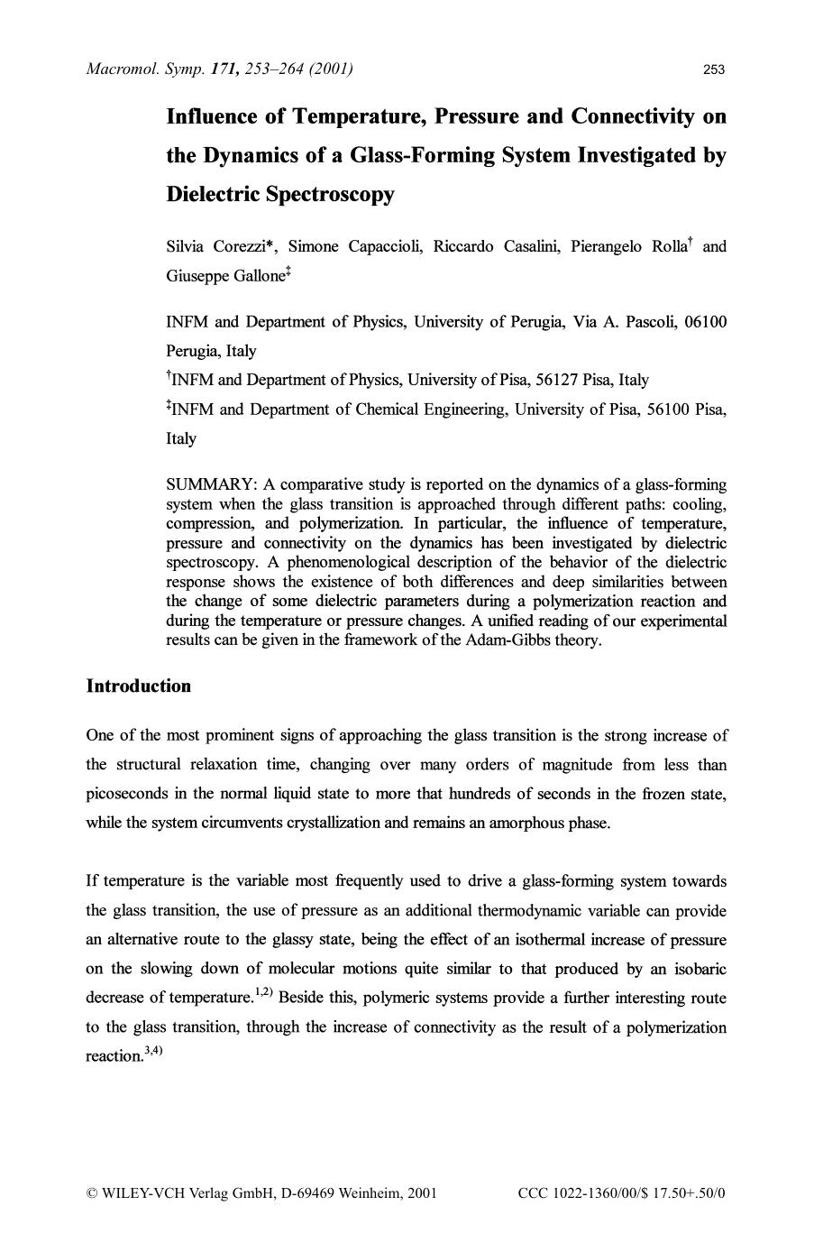 Influence of temperature, pressure and connectivity on the dynamics of a glass-forming system investigated by dielectric spectroscopy by Lutz Bıttger