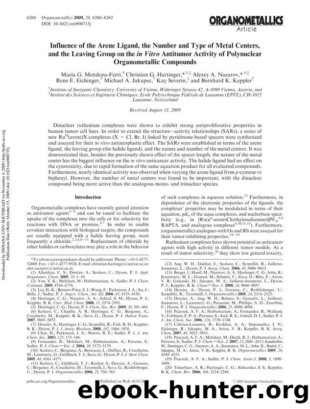 Influence of the Arene Ligand, the Number and Type of Metal Centers, and the Leaving Group on the in Vitro Antitumor Activity of Polynuclear Organometallic Compounds by unknow