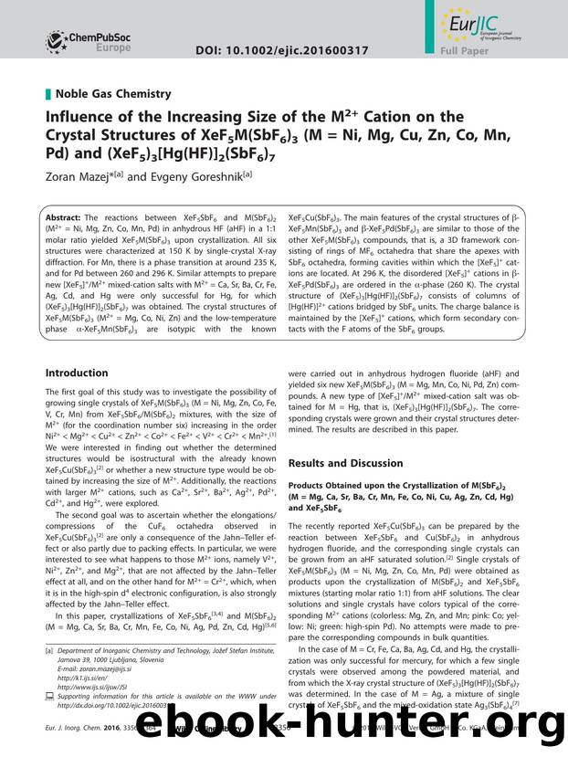 Influence of the Increasing Size of the M<sup>2+<sup> Cation on the Crystal Structures of XeF<sub>5<sub>M(SbF<sub>6<sub>)<sub>3<sub> (M = Ni, Mg, Cu, Zn, Co, Mn, Pd) and (XeF<sub>5 by Unknown