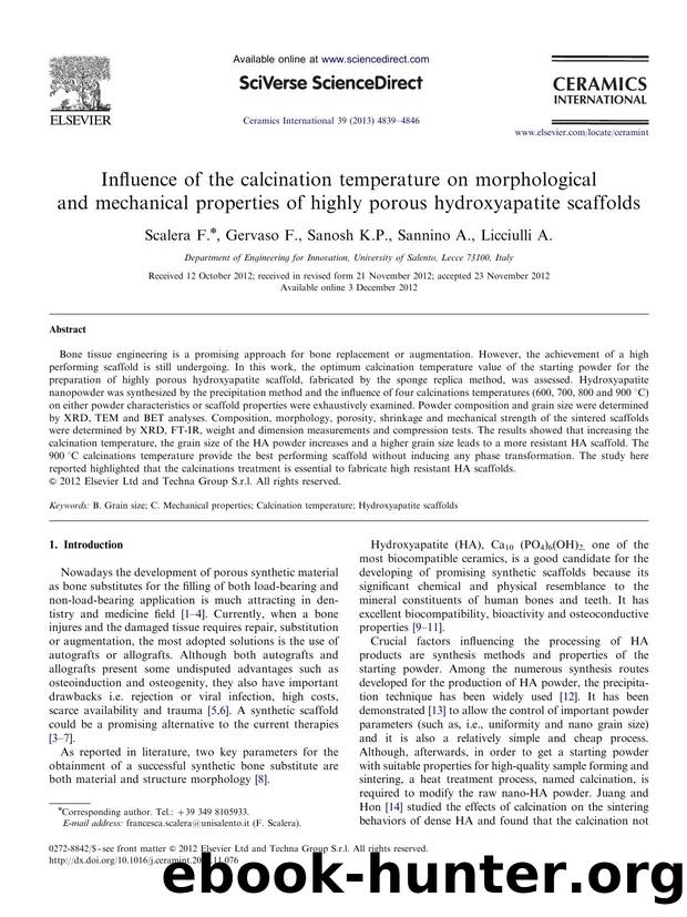 Influence of the calcination temperature on morphological and mechanical properties of highly porous hydroxyapatite scaffolds by F. Scalera & F. Gervaso & K.P. Sanosh & A. Sannino & A. Licciulli