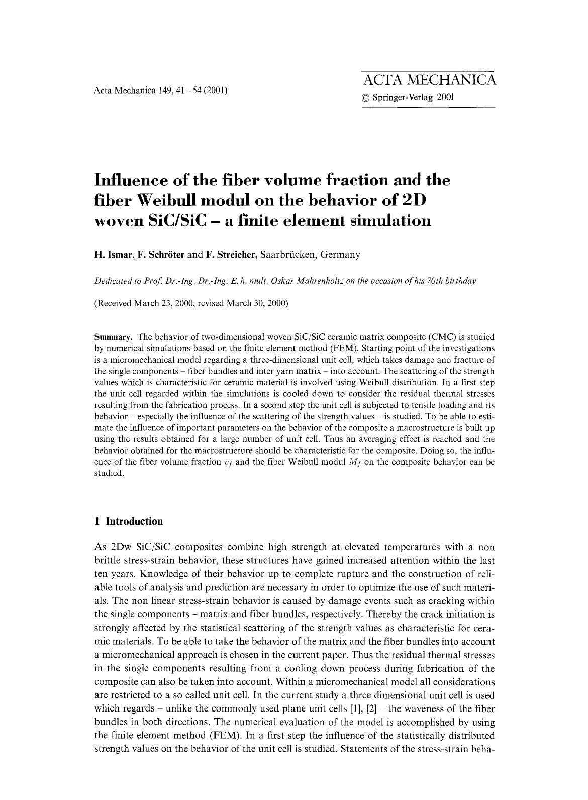 Influence of the fiber volume fraction and the fiber Weibull modul on the behavior of 2D woven SiCSiC — a finite element simulation by Unknown