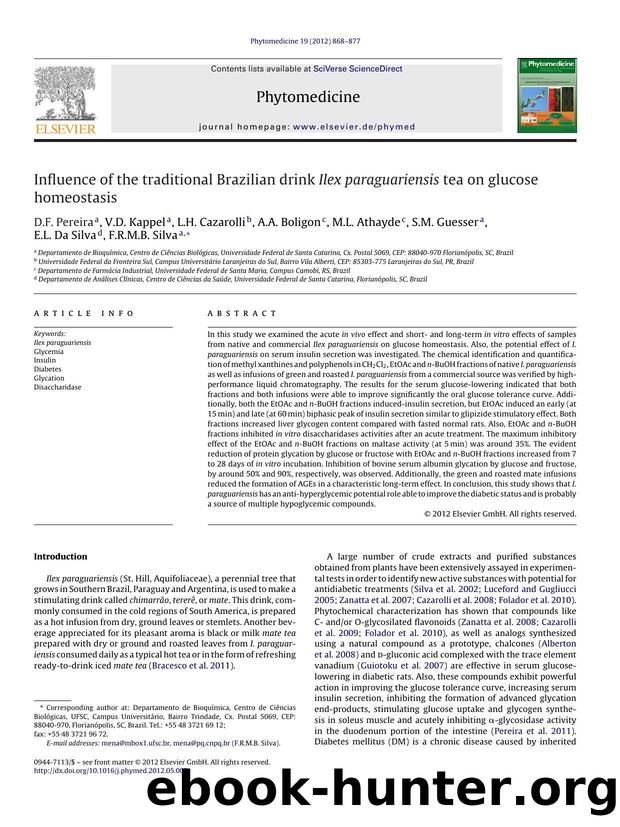 Influence of the traditional Brazilian drink Ilex paraguariensis tea on glucose homeostasis by D.F. Pereira