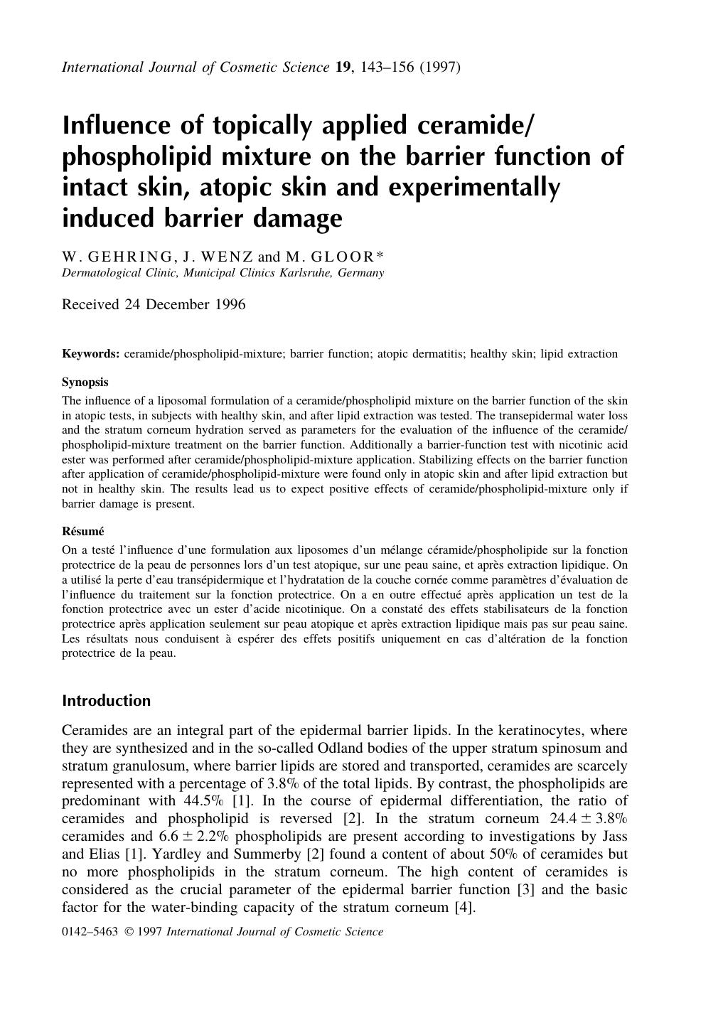 Influence of topically applied ceramidephospholipid mixture on the barrier function of intact skin, atopic skin and experimentally induced barrier damage by Unknown