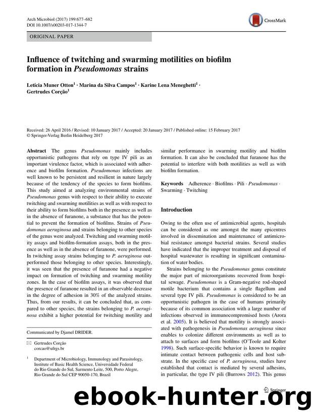 Influence of twitching and swarming motilities on biofilm formation in Pseudomonas strains by Letícia Muner Otton & Marina Silva Campos & Karine Lena Meneghetti & Gertrudes Corção