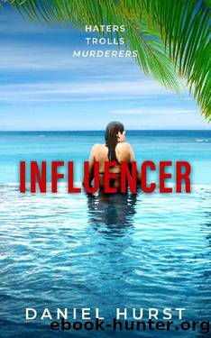 Influencer (Influencing Trilogy Book 2) by Daniel Hurst