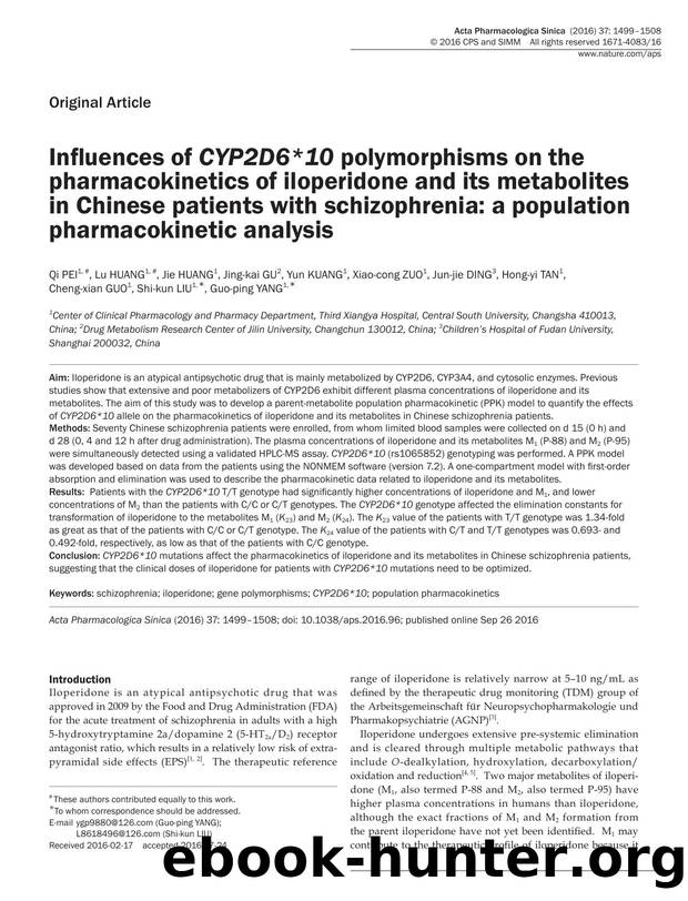 Influences of CYP2D6*10 polymorphisms on the pharmacokinetics of iloperidone and its metabolites in Chinese patients with schizophrenia: a population pharmacokinetic analysis by unknow