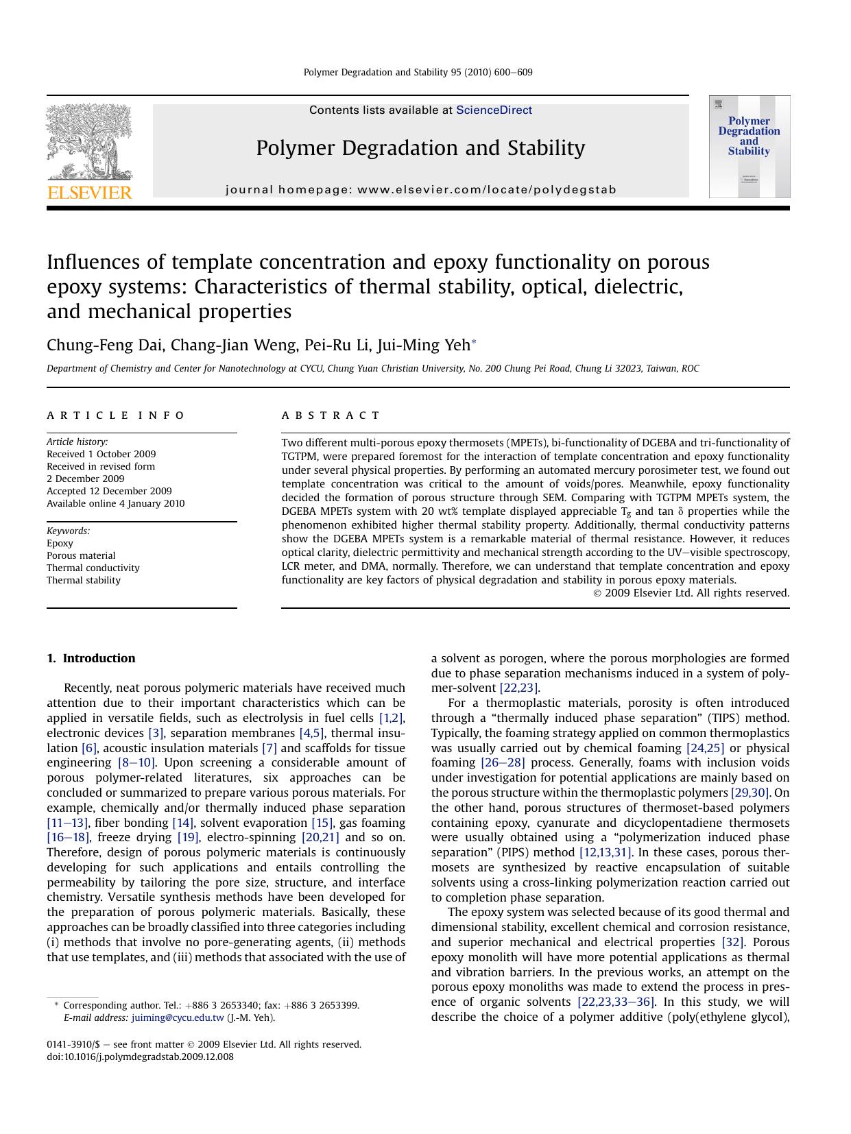Influences of template concentration and epoxy functionality on porous epoxy systems: Characteristics of thermal stability, optical, dielectric, and mechanical properties by Chung-Feng Dai; Chang-Jian Weng; Pei-Ru Li; Jui-Ming Yeh