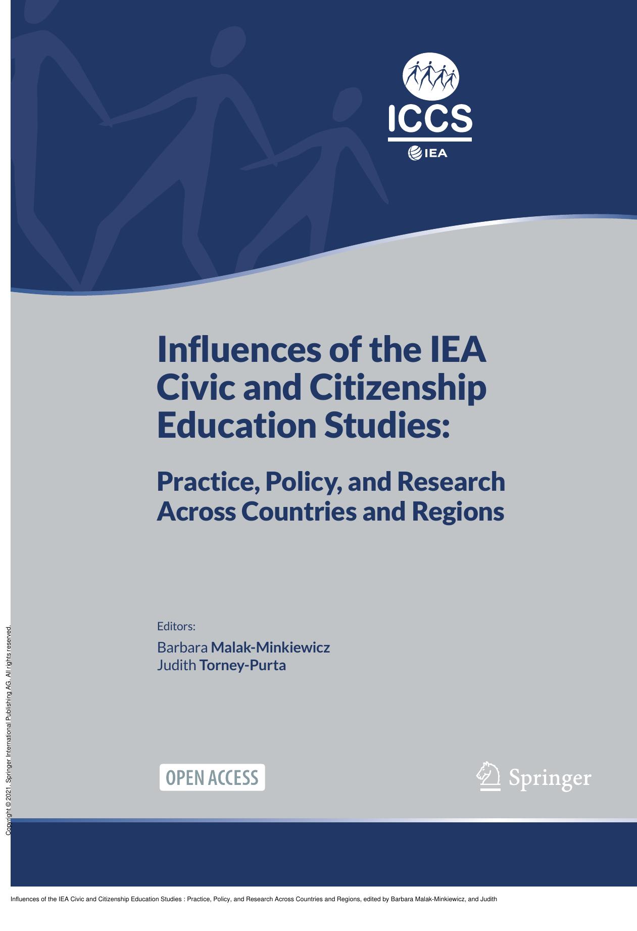 Influences of the IEA Civic and Citizenship Education Studies : Practice, Policy, and Research Across Countries and Regions by Barbara Malak-Minkiewicz; Judith Torney-Purta