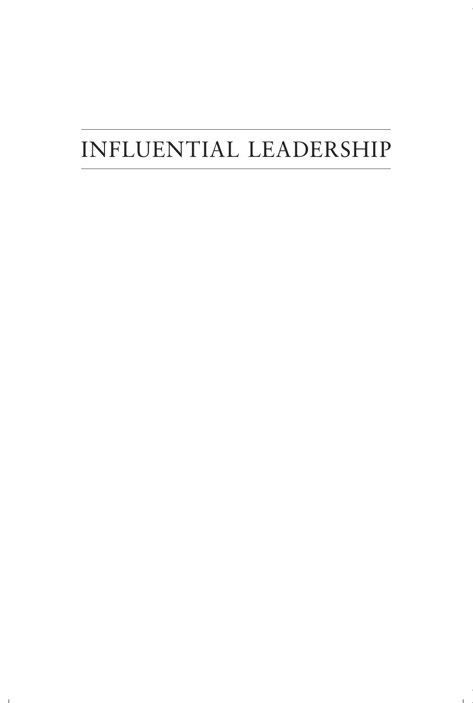Influential Leadership: Change Your Behavior, Change Your Organization, Change Health Care : Change Your Behavior, Change Your Organization, Change Health Care by Michael Frisina