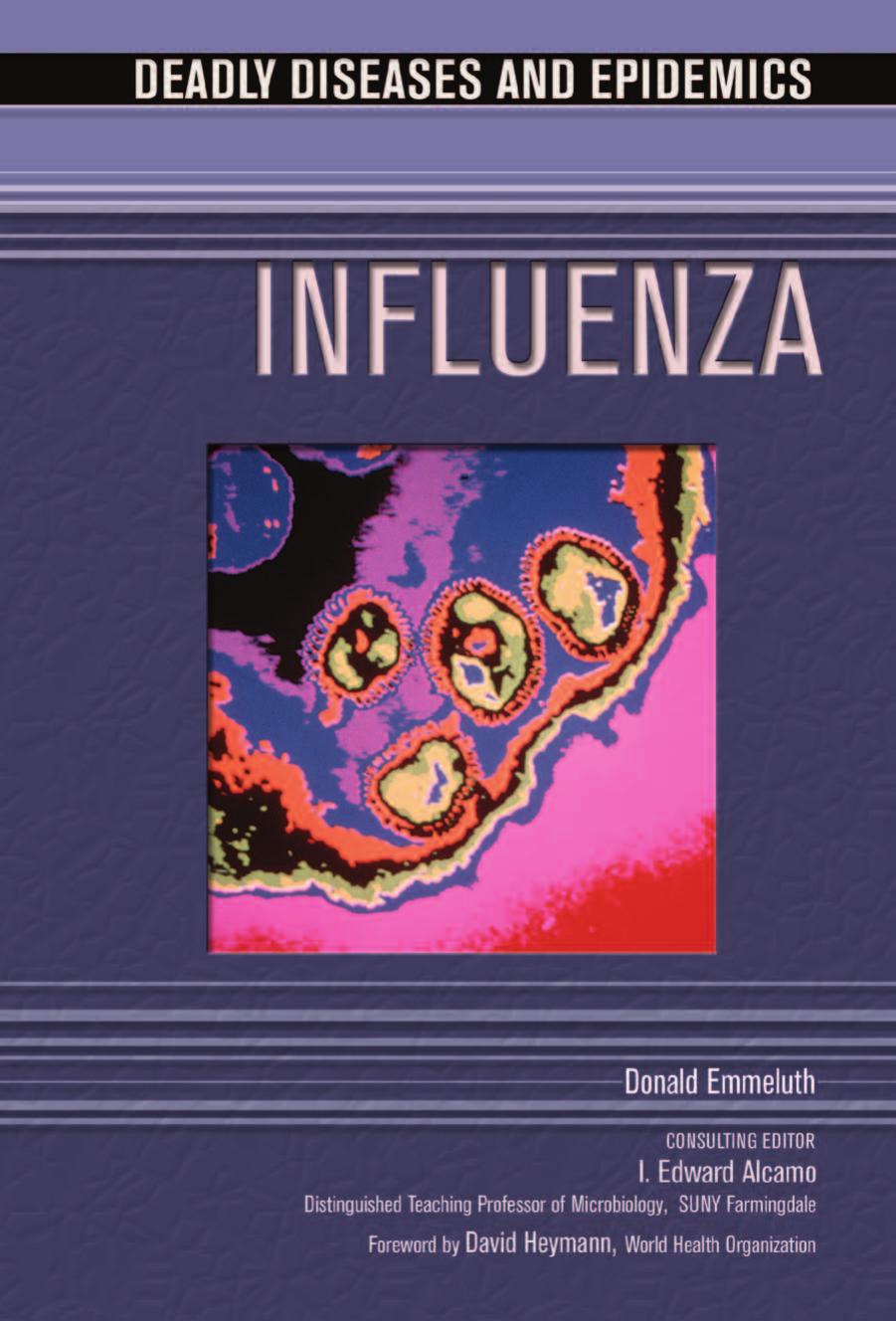 Influenza (Deadly Diseases and Epidemics) by Donald Emmeluth
