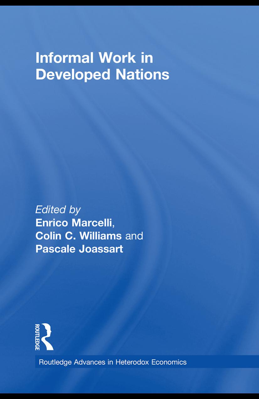 Informal Work in Developed Nations by Enrico Marcelli Colin C. Williams Pascale Joassart