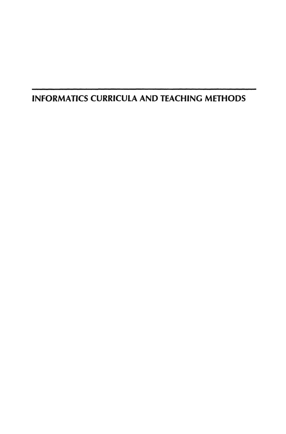 Informatics Curricula and Teaching Methods: IFIP TC3 / WG3.2 Conference on Informatics Curricula, Teaching Methods and Best Practice (ICTEM 2002) July 10â12, 2002, FlorianÃ³polis, SC, Brazil by Andrew McGettrick (auth.) Lillian Cassel Ricardo A. Reis (eds.)