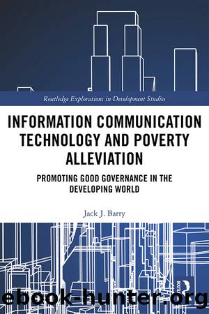 Information Communication Technology and Poverty Alleviation by Jack J. Barry