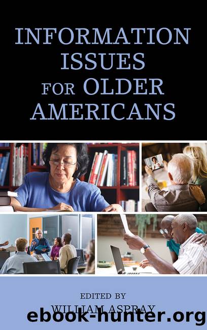 Information Issues for Older Americans by William Aspray
