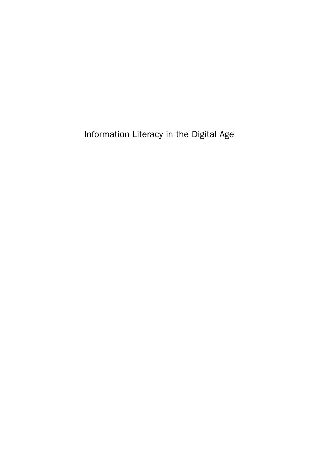 Information Literacy in the Digital Age. An Evidence-Based Approach by Teresa Welsh and Melissa Wright (Auth.)