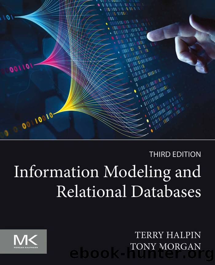 Information Modeling and Relational Databases (for Raymond Rhine) by Terry Halpin & Tony Morgan