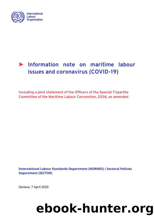 Information Note on Maritime Labour Issues and Coronavirus (COVID-19) by Redistributed by Regs4ships Ltd