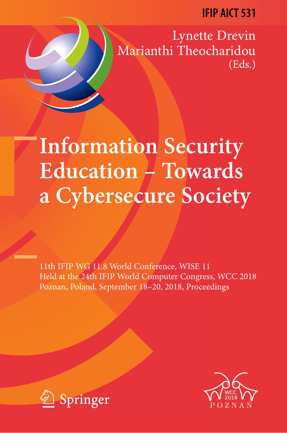Information Security Education - Towards a Cybersecure Society by Unknow