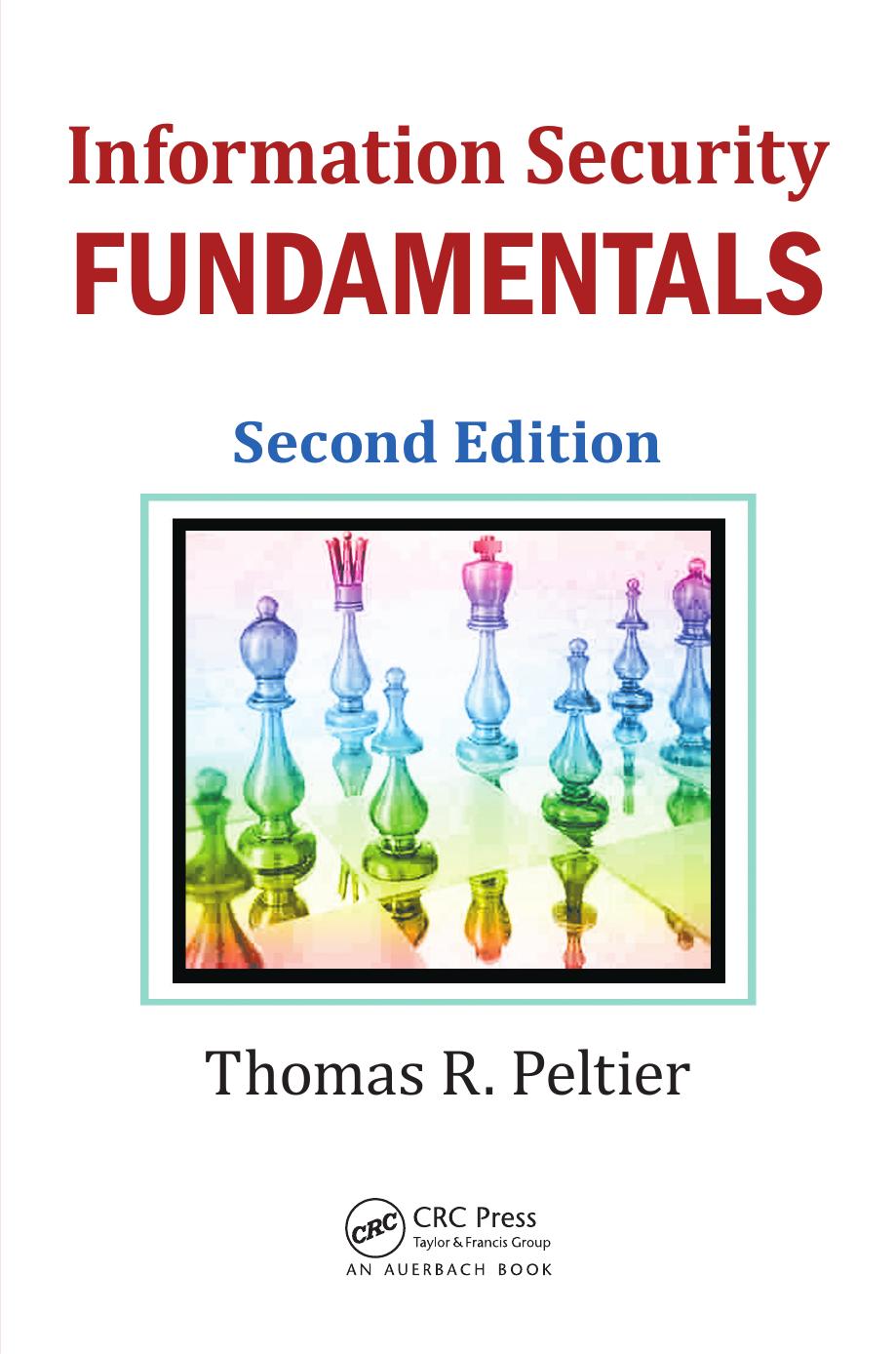 Information Security Fundamentals [Repost] by Thomas R. Peltier