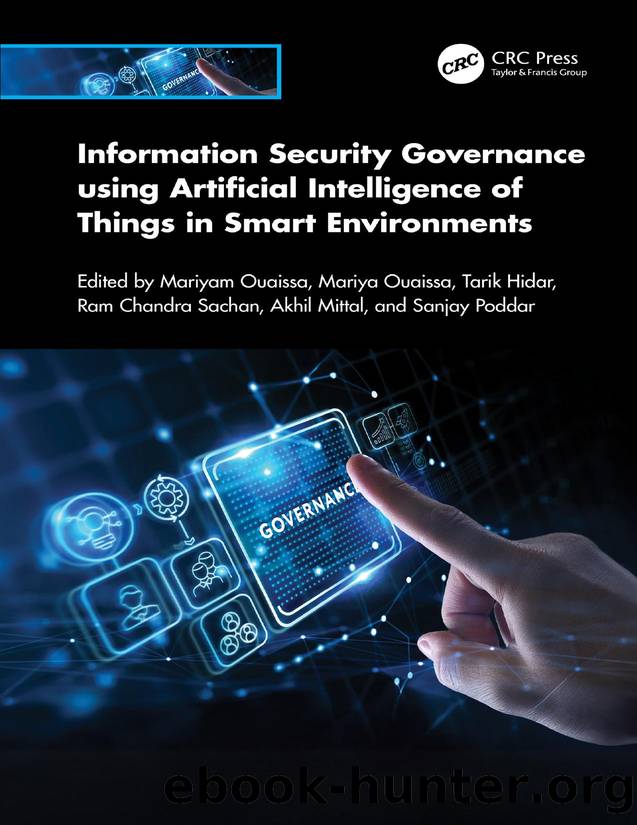 Information Security Governance Using Artificial Intelligence of Things in Smart Environments by unknow