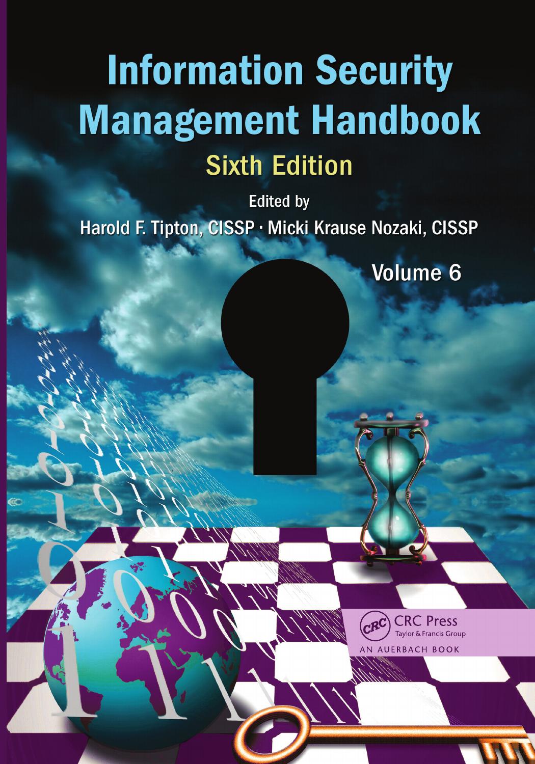 Information Security Management Handbook, Volume 6 by Unknow