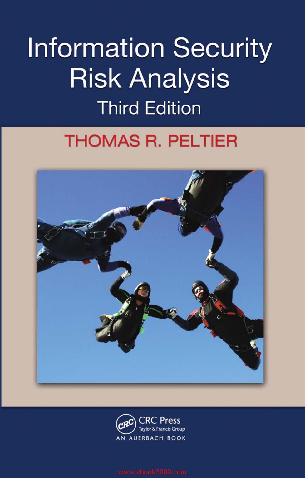 Information Security Risk Analysis, 3d edition by Unknow