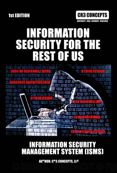 Information Security for the Rest of Us by CR3 CONCEPTS LLC