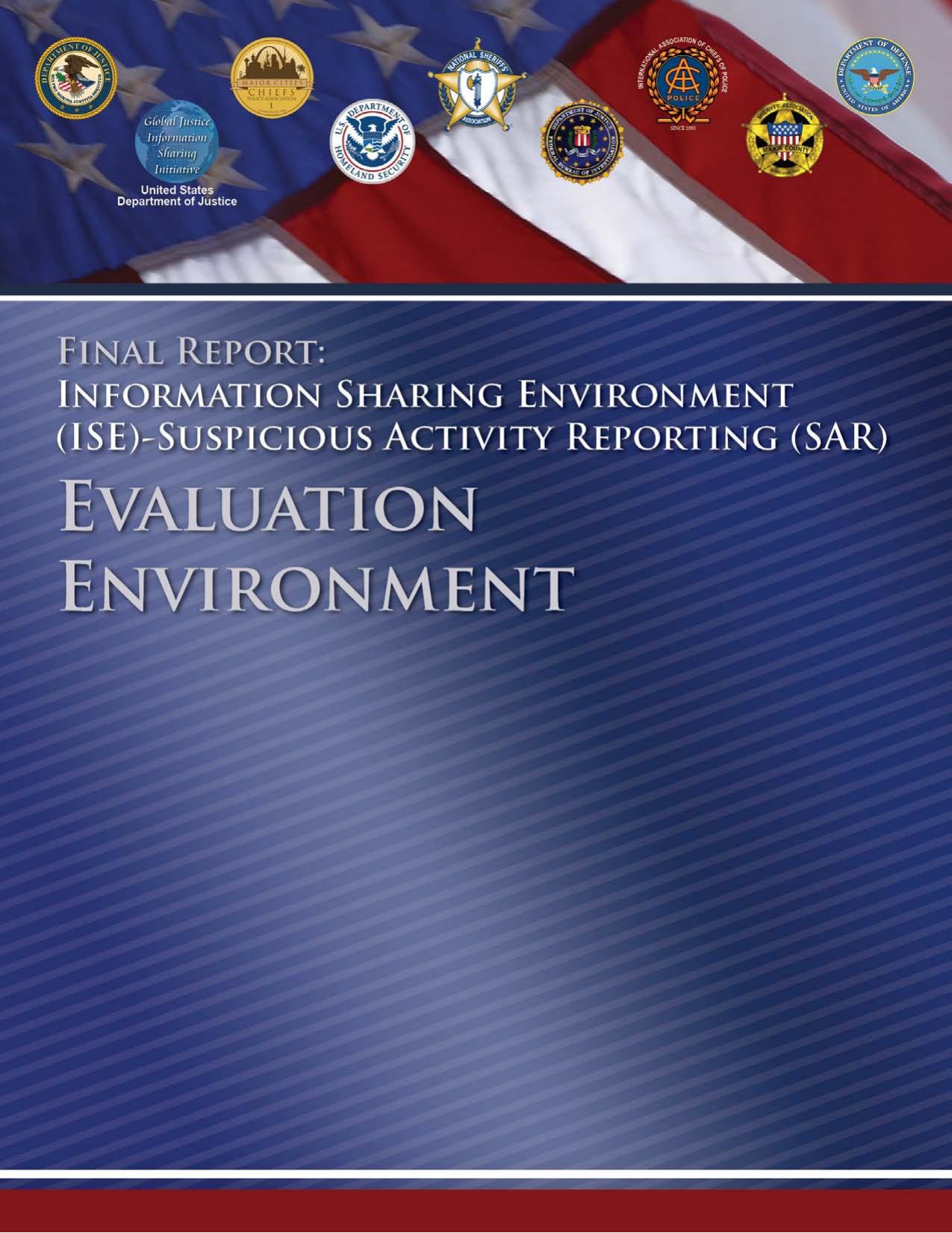 Information Sharing Environment (ISE) - Suspicious Activity Reporting (SAR) Evaluation Environment by Unknown