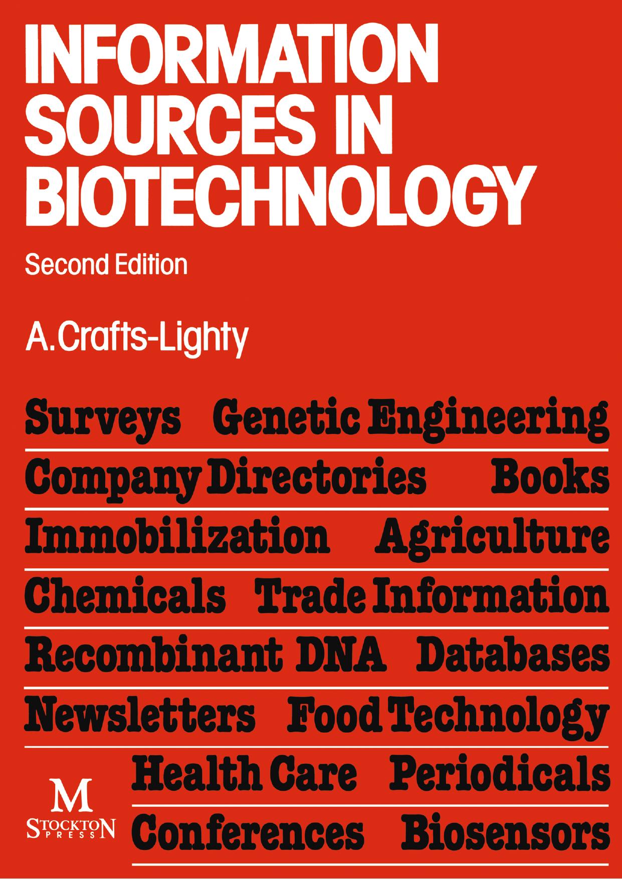 Information Sources in Biotechnology by A. Crafts-Lighty (auth.)