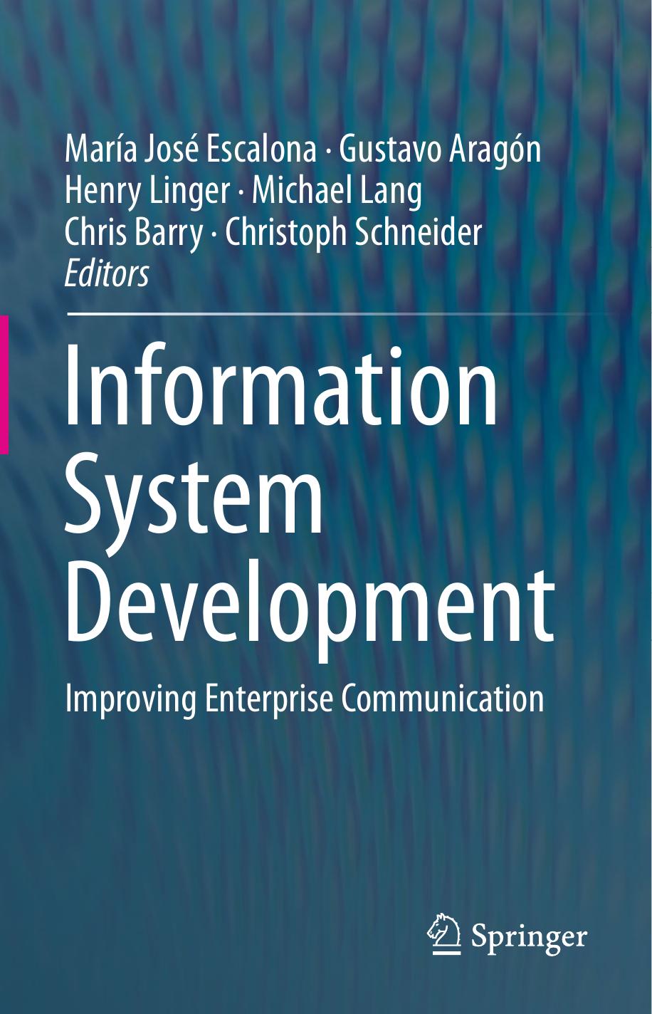 Information System Development: Improving Enterprise Communication by unknow