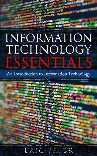 Information Technology Essentials: An Introduction to Information Technology by Eric Frick