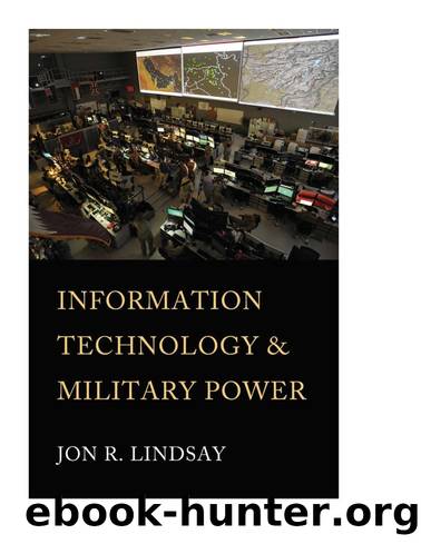 Information Technology and Military Power - Jon R. Lindsay by Unknown Author