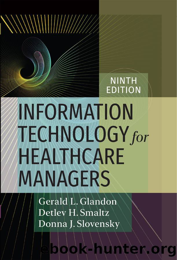 Information Technology for Healthcare Managers, Ninth Edition by unknow