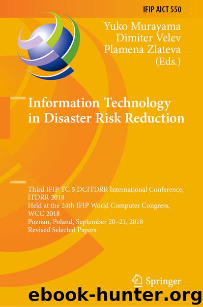 Information Technology in Disaster Risk Reduction by Yuko Murayama & Dimiter Velev & Plamena Zlateva