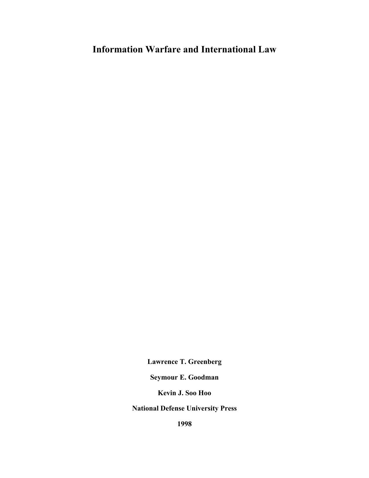 Information Warfare and International Law by Lawrence Greenberg & Seymour Goodman & and Kevin Soo Hoo