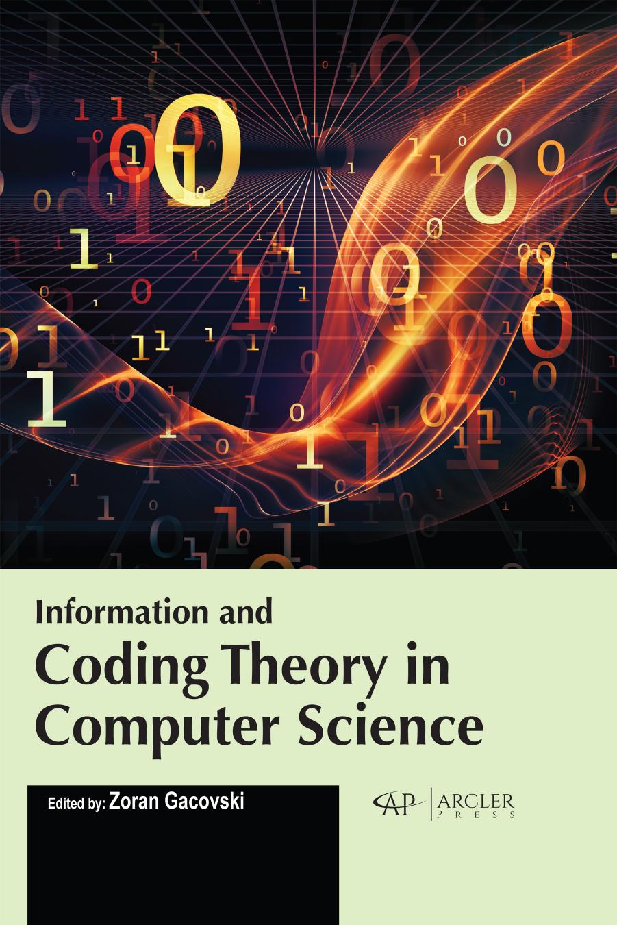 Information and Coding Theory in Computer Science by Zoran Gacovski