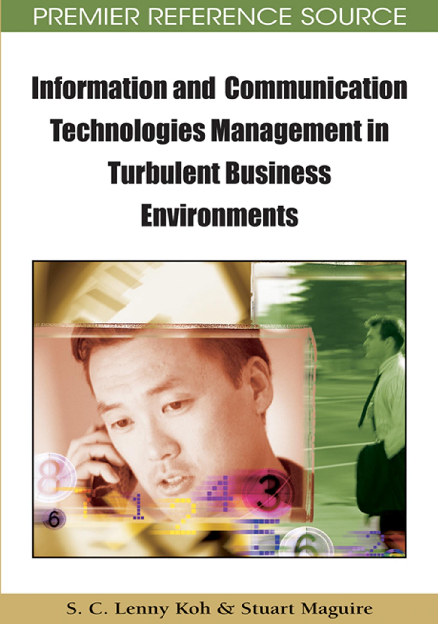 Information and Communication Technologies Management in Turbulent Business Environments by S. C. Lenny Koh Stuart Maguire