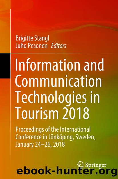 Information and Communication Technologies in Tourism 2018 by Brigitte Stangl & Juho Pesonen