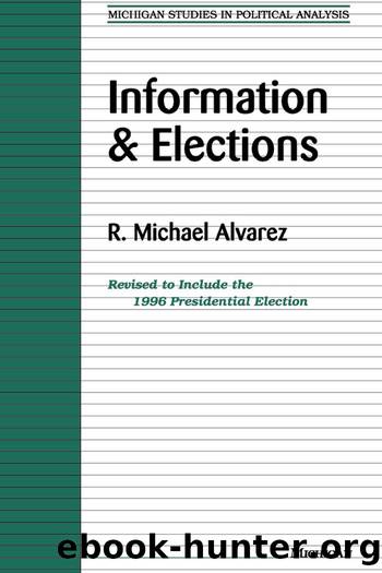 Information and Elections by Alvarez R. Michael;