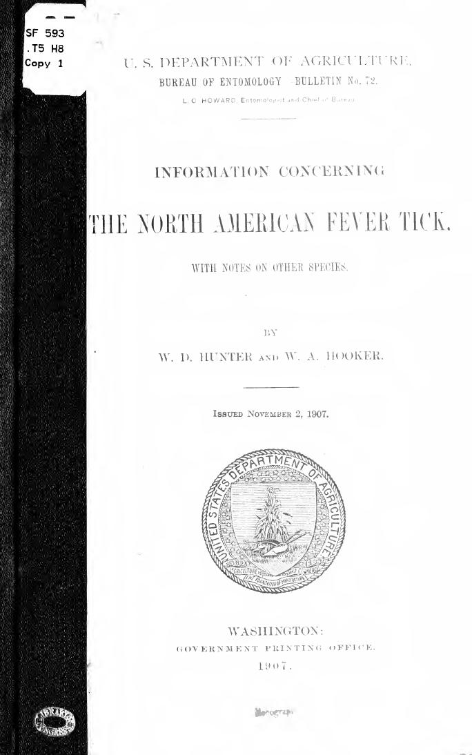 Information concerning the North American fever tick, with notes on other species by Hunter Walter David