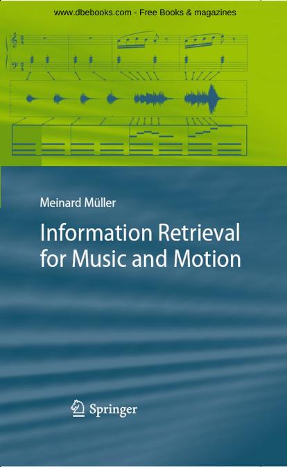 Information retrieval for music and motion by Meinard Müller