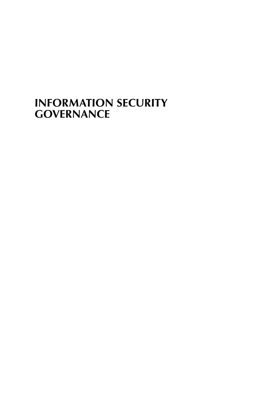 Information security governance: a practical development and implementation approach by Krag Brotby