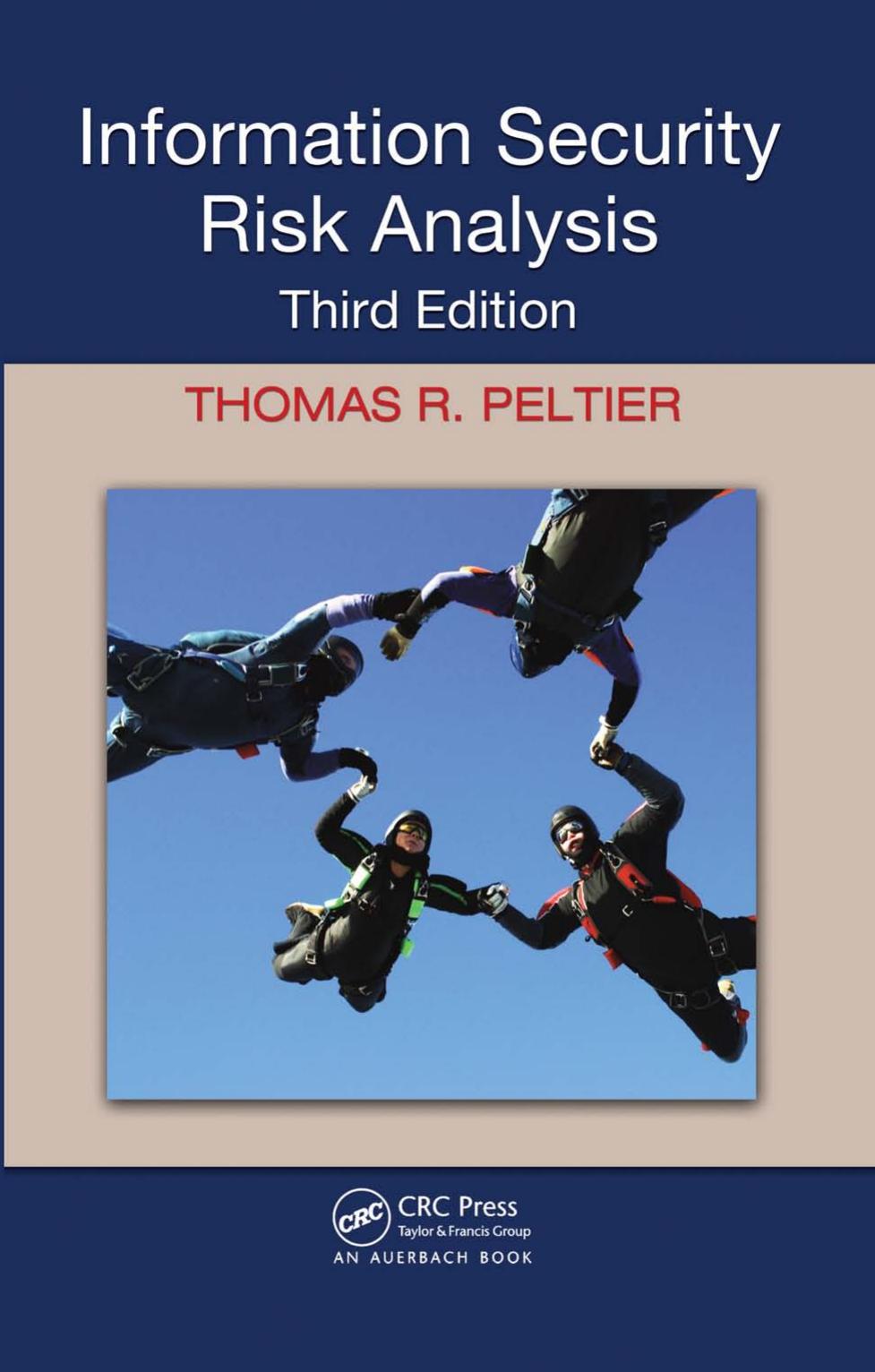 Information security risk analysis by Peltier Thomas R